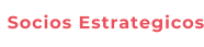 Socios Estrategicos